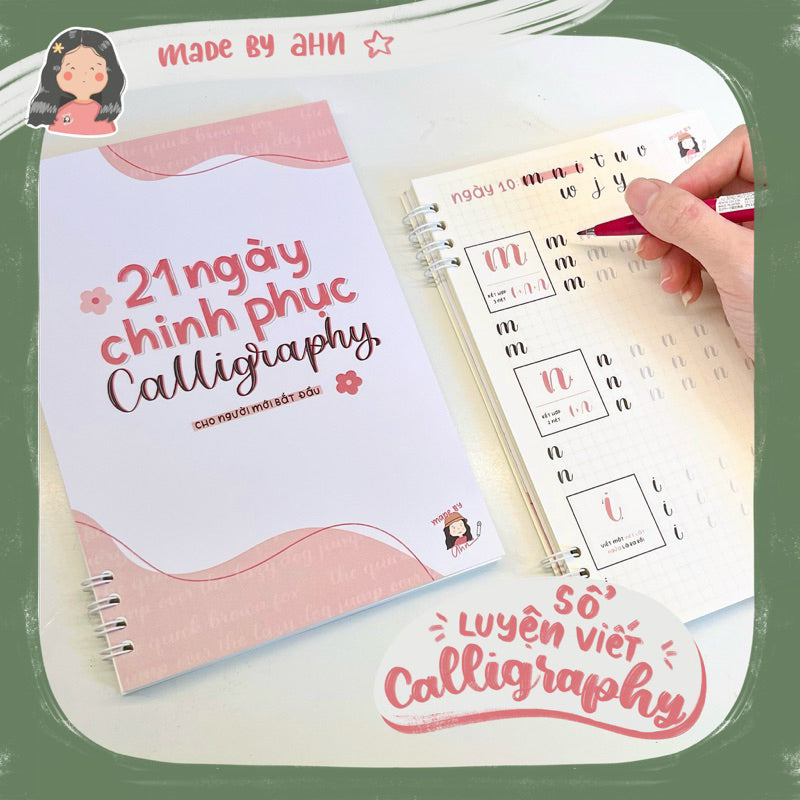 [UPDATE 2024] Sổ tay “21 ngày chinh phục Calligraphy” - MADE BY AHN thiết kế
